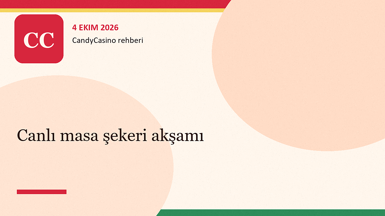 CandyCasino canlı masa etkinliği