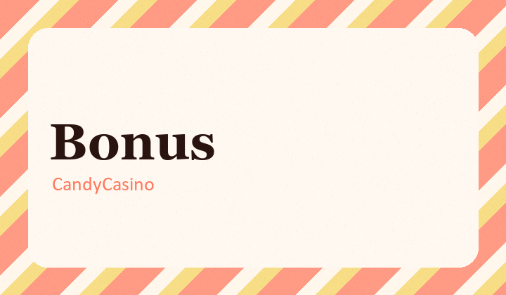 CandyCasino bonus notu